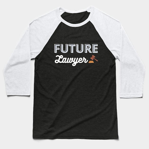 future lawyer Baseball T-Shirt by cool&wise